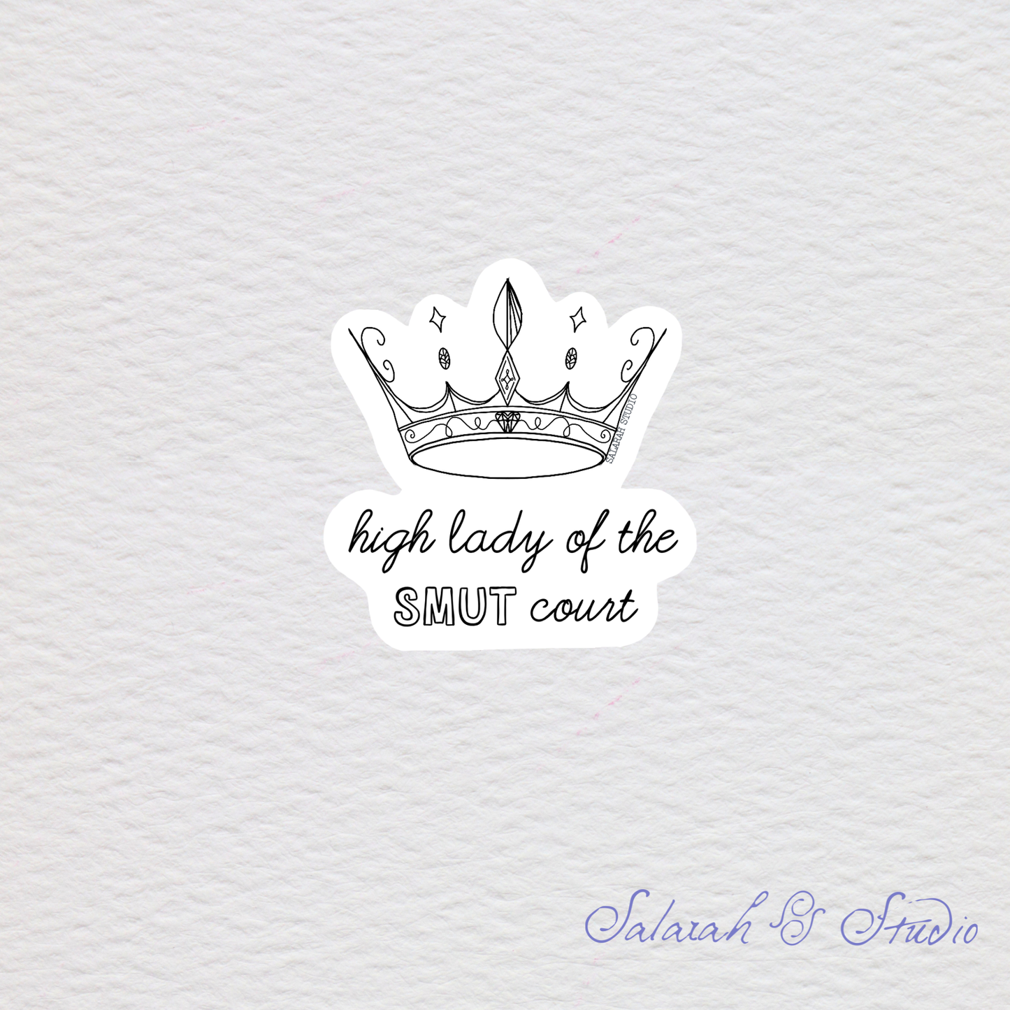 High Lady of the Smut Court - Romantasy Sticker
