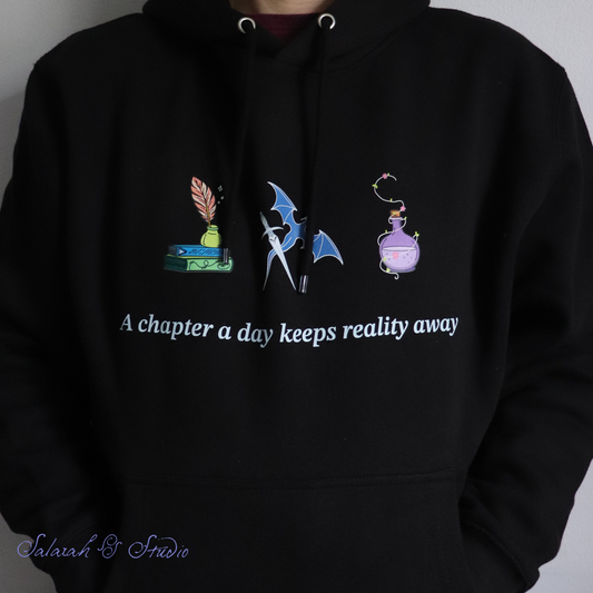 Hoodie | ‘A Chapter a Day Keeps Reality Away’ | Fantasy Book Lover Gift | Black