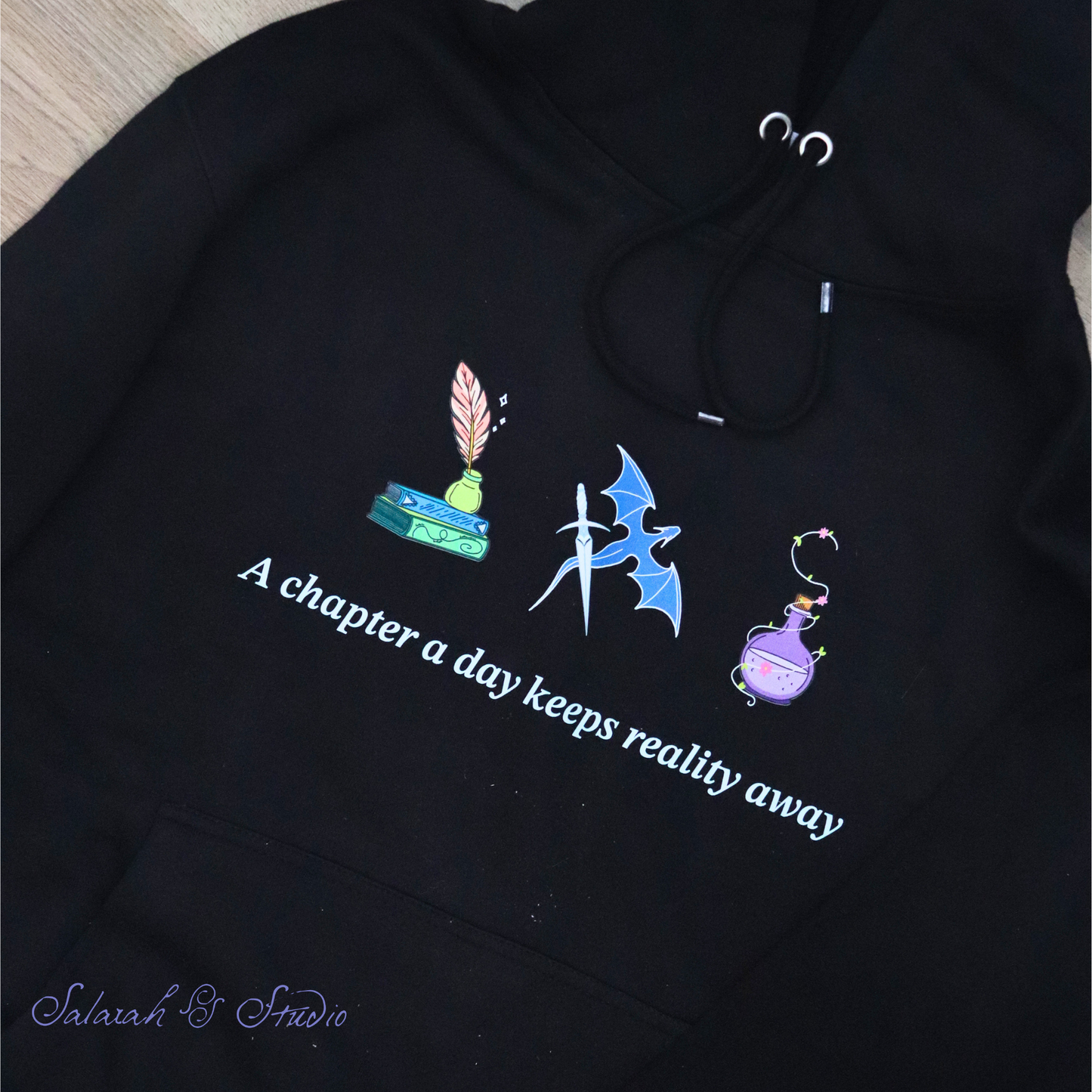 Hoodie | ‘A Chapter a Day Keeps Reality Away’ | Fantasy Book Lover Gift | Black